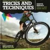 Mountain Biking Tricks & Techniques: Martyn Ashton's Guide To Bike Riding Skills -Sports Outdoor Store k73c2b57b7d737c9fd2a6804134f88bc3